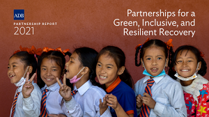 Partnership Report 2021: Partnerships for a Green, Inclusive, and Resilient Recovery